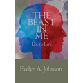 The Beast in Me: Die to Live
