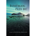 Boatman, Pass By