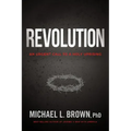 Revolution: An Urgent Call to a Holy Uprising
