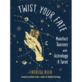 Twist Your Fate: Manifest Success with Astrology and Tarot