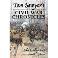 Tom Sawyer's Civil War Chronicles