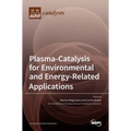 Plasma-Catalysis for Environmental and Energy-Related Applications