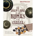 El Gran Libro de Las Runas Y Su Magia