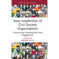 New Leadership of Civil Society Organisations: Community Development and Engagement