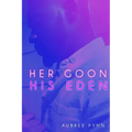 Her Goon, His Eden