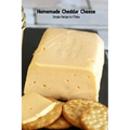Homemade Cheddar Cheese: Simple Recipe to Make: Cookbook Homemade