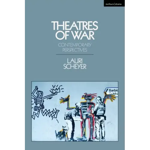 Theatres of War: Contemporary Perspectives