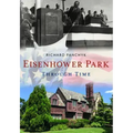 Eisenhower Park Through Time