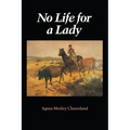 No Life for a Lady