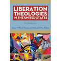 Liberation Theologies in the United States: An Introduction