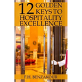 12 Golden Keys To Hospitality Excellence