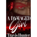A Damaged Girl