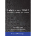 Laws in the Bible and in Early Rabbinic Collections