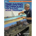 Time-Saving Techniques for Building Model Railroads