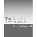 The Log of a Privateersman