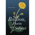 Badiou, Poem and Subject