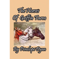 The Horses Of Griffin Farm