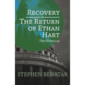 Recovery and The Return of Ethan Hart: Two Novellas