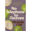 No Telephone to Heaven