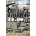 Strange Things Among Us