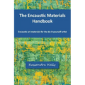 The Encaustic Materials Handbook
