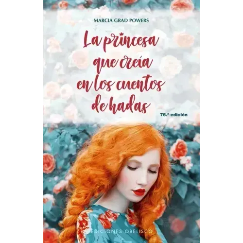 La Princesa Que Creia En Los Cuentos de Hadas