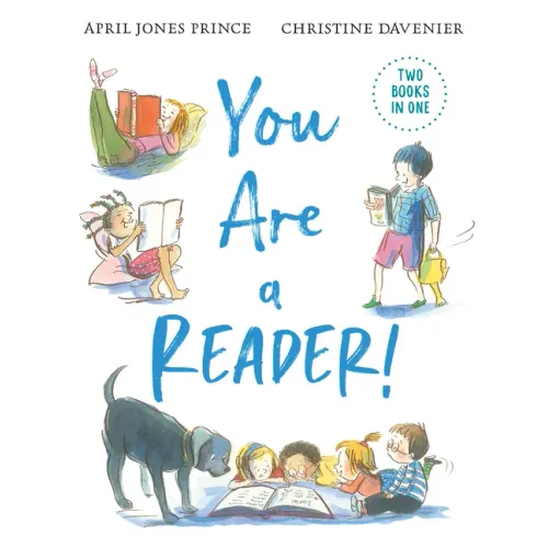 You Are a Reader! / You Are a Writer!