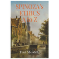 Spinoza's Ethics A To Z
