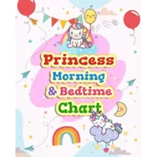 Princess Morning & Bedtime Chart: Girl Routine Checklist Kids Can Keep Track of Their Daily Routine