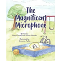 The Magnificent Microphone