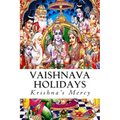 Vaishnava Holidays