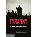 Tyranny: A New Interpretation