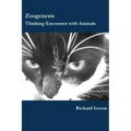 Zoogenesis: Thinking Encounter with Animals