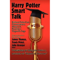 Harry Potter Smart Talk