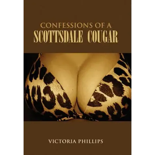 Confessions of a Scottsdale Cougar