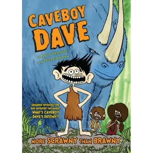 Caveboy Dave: More Scrawny Than Brawny