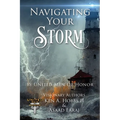 Navigating Your Storm: By United Men of Honor