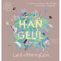 Hangeul in Land of MorningCalm: A Journey to Discover the Wonders of the Korean Alphabet