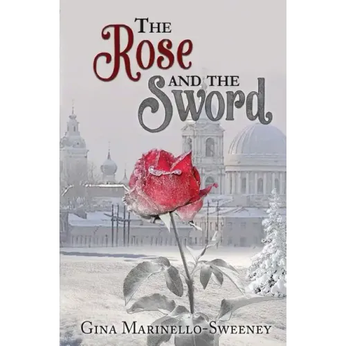 The Rose and the Sword