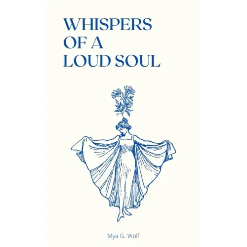 Whispers of a Loud Soul