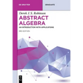Abstract Algebra: An Introduction with Applications