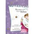 Recetas para hacer Bebes
