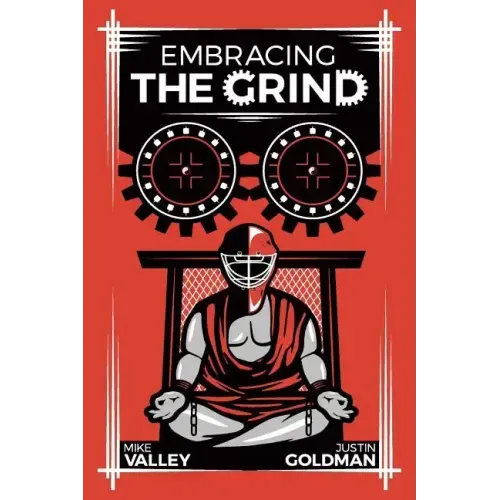 Embracing The Grind