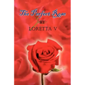 The Perfect Rose