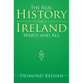 The Real History of Ireland Warts and All