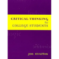 Critical Thinking for College Students