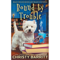 Bound by Trouble
