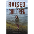 Raised by Children