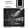 Struggles in the Concrete: Architecture and the Marxist Tradition