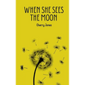 When She Sees the Moon